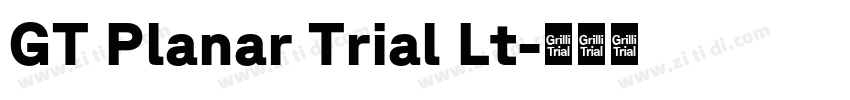 GT Planar Trial Lt字体转换 GT Planar Trial Lt字体转换